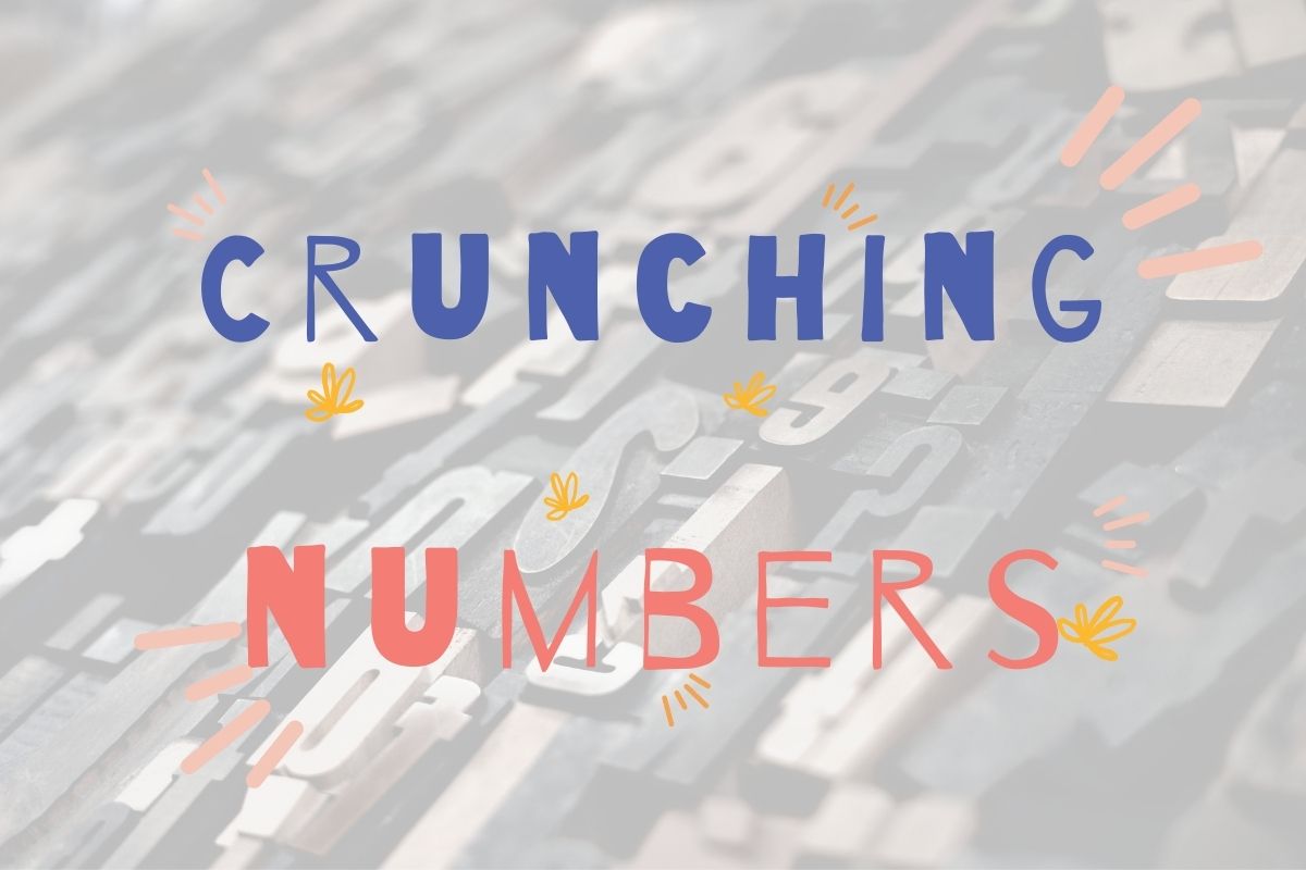 Crunching the Numbers