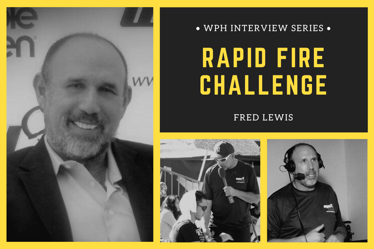 Fred Lewis WPH Rapid Fire Challenge