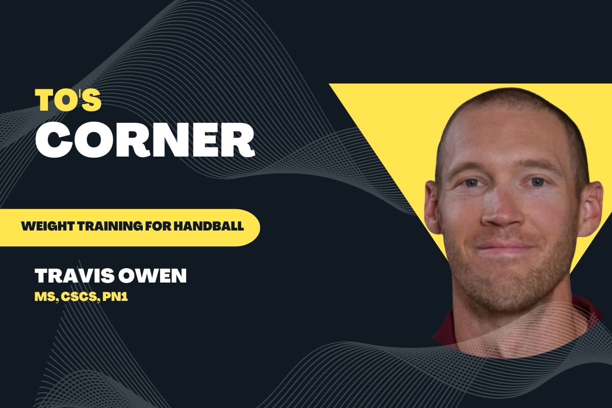 T.O.’s Corner: Helping Handball Players Become Stronger and Recover More Quickly